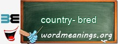 WordMeaning blackboard for country-bred